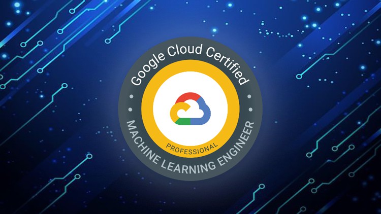Google Professional Machine Learning Engineer Exam 2022 Free Courses Google Professional Machine Learning Engineer Exam 2022 Free Courses
