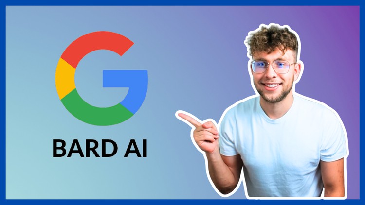 Google Bard AI: From Beginner To Expert with Google Bard